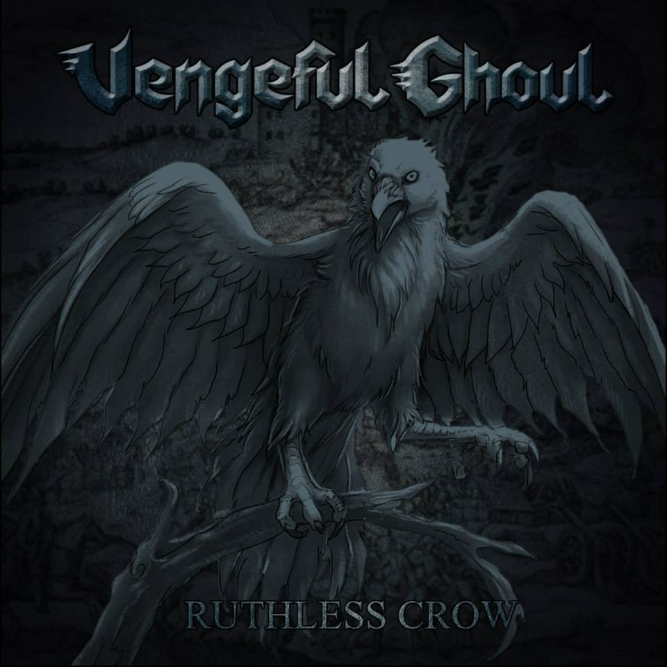VENGEFUL GHOUL -Ruthless Crow-Single Cover Art_2013